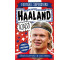 Haaland rządzi. Football superstars