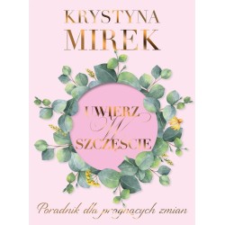 Uwierz w szczęście