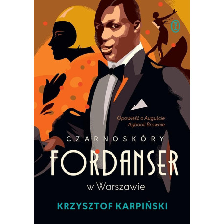 Czarnoskóry fordanser w Warszawie. Opowieść o...