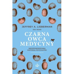 Czarna owca medycyny. Nieopowiedziana historia...
