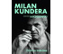 Milan Kundera. Życie za zasłoną