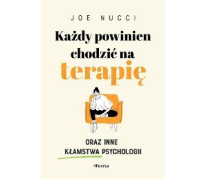 Każdy powinien chodzić na terapię oraz inne...