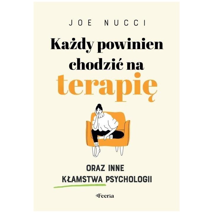 Każdy powinien chodzić na terapię oraz inne...