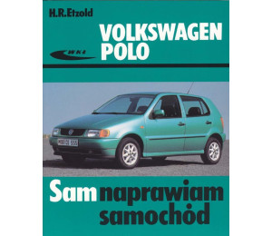 Volkswagen Polo 1994-2001. Sam naprawiam samochód