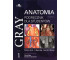 Gray Anatomia. Podręcznik dla studentów T.1 w.4
