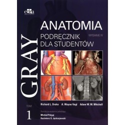 Gray Anatomia. Podręcznik dla studentów T.1 w.4
