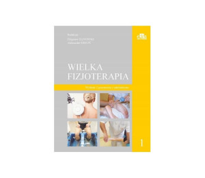 Wielka fizjoterapia T.1 w.2 poszerzone