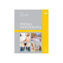 Wielka fizjoterapia T.2 w.2 poszerzone