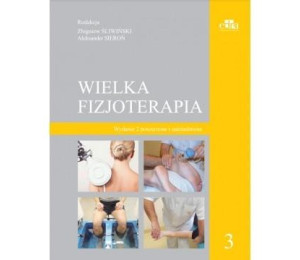 Wielka fizjoterapia T.3 w.2 poszerzone