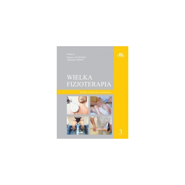 Wielka fizjoterapia T.3 w.2 poszerzone