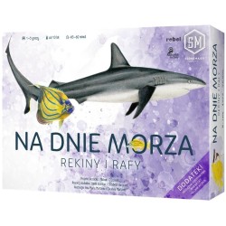 Na dnie morza: Rekiny i rafy