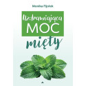 Uzdrawiająca moc mięty