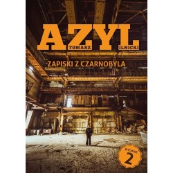 Azyl. Zapiski z Czarnobyla w.2