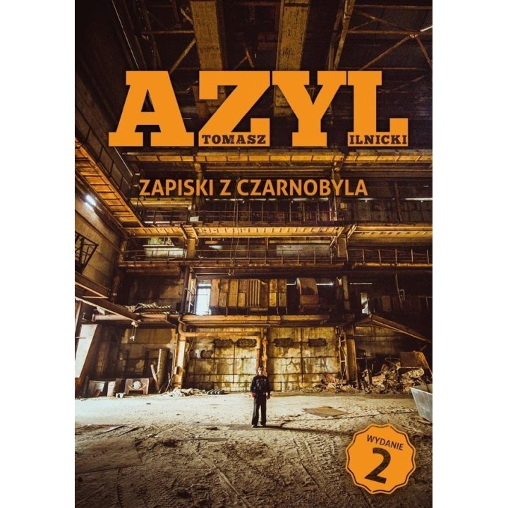 Azyl. Zapiski z Czarnobyla w.2