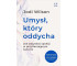 Umysł, który oddycha