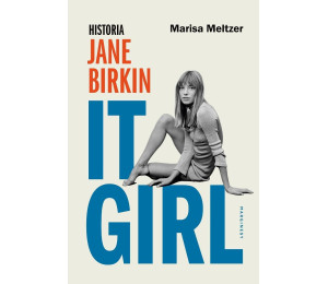 It Girl. Historia Jane Birkin