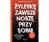 Żyletkę zawsze noszę przy sobie (w. 2 rozszerzone)
