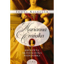 Marianna Orańska. Królewna, skandalistka, wizjoner