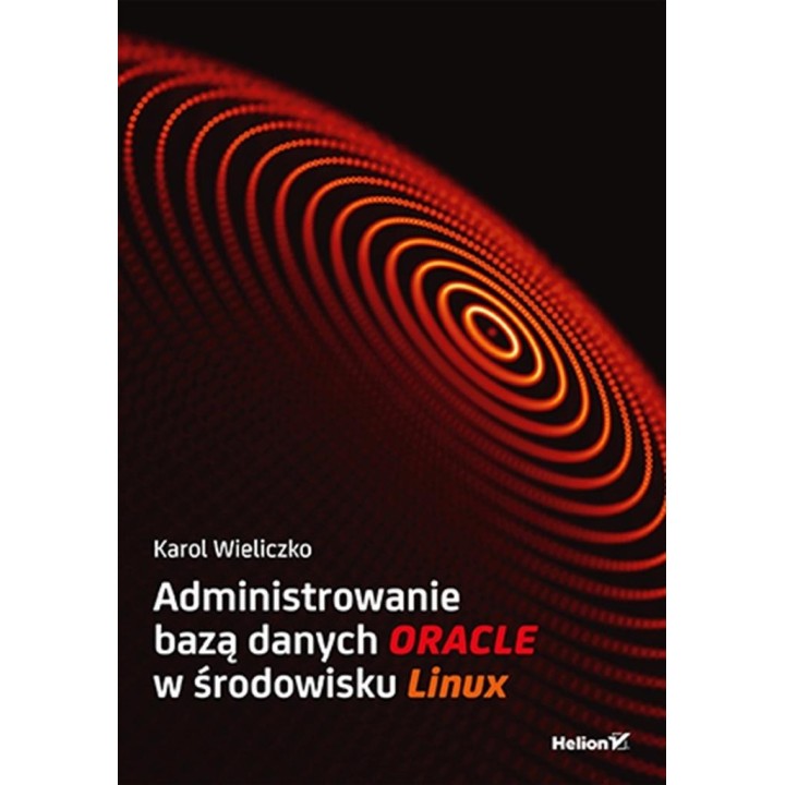 Administrowanie bazą danych Oracle w środowisku..