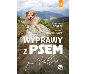 Wyprawy z psem. Po Polsce