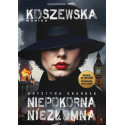 Krystyna Skarbek. Niepokorna, niezłomna