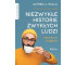 Niezwykłe historie zwykłych ludzi