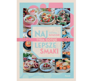 Najlepsze smaki. Tysia gotuje