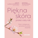 Piękna skóra przez cały rok. Dieta i pielęgnacja..