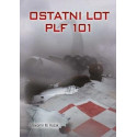 Ostatni lot PLF 101