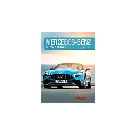 Mercedes-Benz wczoraj i dziś