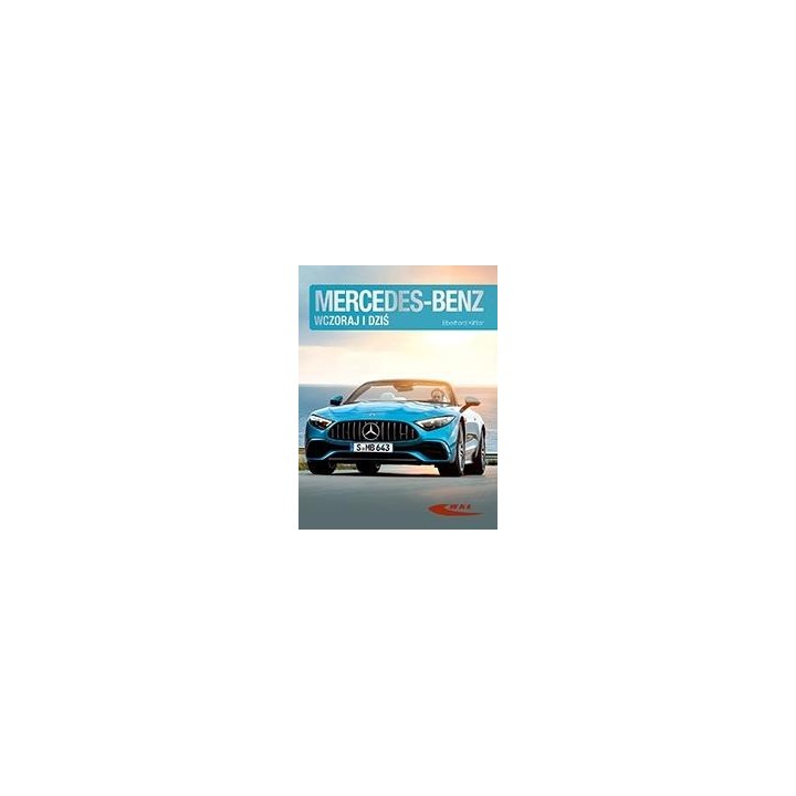 Mercedes-Benz wczoraj i dziś