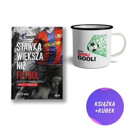 Stawka większa niż futbol + Kubek metalowy Gool!