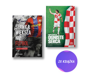 Stawka większa niż futbol + Ogniste serca