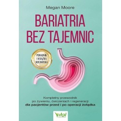 Bariatria bez tajemnic. Kompletny przewodnik...