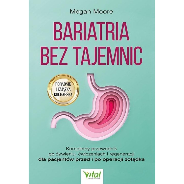Bariatria bez tajemnic. Kompletny przewodnik...