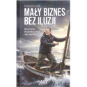 Mały biznes bez iluzji
