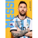 (Wysyłka ok. 1.07.) Messi. Prawdziwa historia najlepszego piłkarza świata