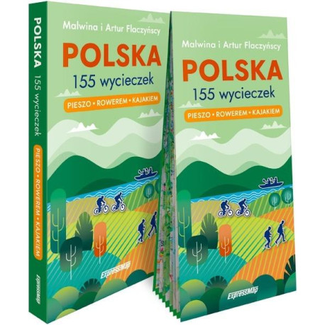 Polska. 155 wycieczek. Pieszo, rowerem, kajakiem