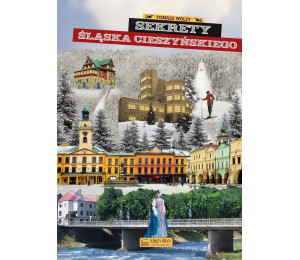 Sekrety Śląska Cieszyńskiego