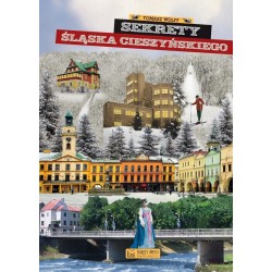 Sekrety Śląska Cieszyńskiego
