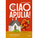 Ciao Apulia! Bari i 99 miejsc, które pokochasz