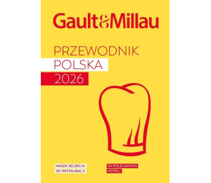 Gault&Millau. Przewodnik Polska 2026