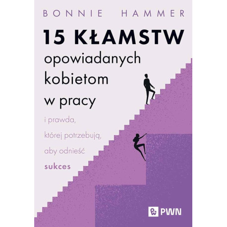15 kłamstw opowiadanych kobietom w pracy...