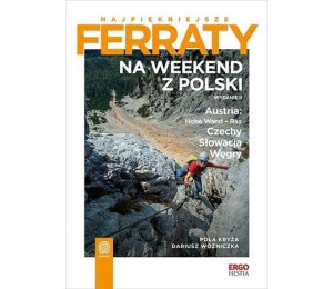 Najpiękniejsze ferraty. Na weekend z Polski w.2