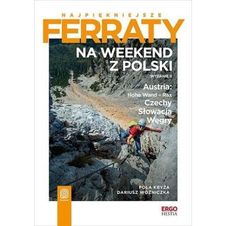 Najpiękniejsze ferraty. Na weekend z Polski w.2