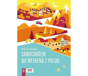 Samochodem na weekend z Polski