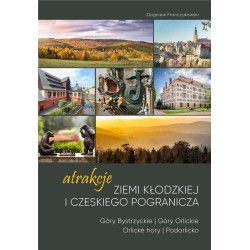 Atrakcje Ziemi Kłodzkiej - Góry Bystrzyckie