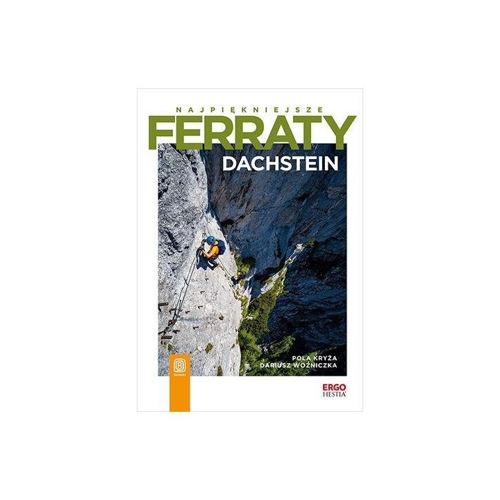 Najpiękniejsze ferraty. Dachstein