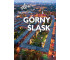 Górny Śląsk. Slow przewodnik