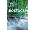 Roztocze. Slow przewodnik